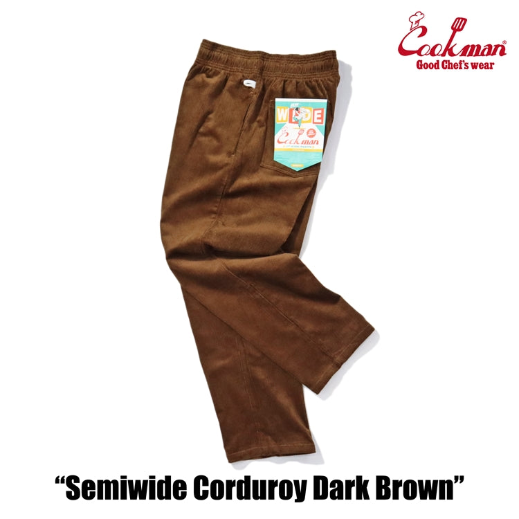 Cookman Chef Pants Semiwide - Corduroy : Dark Brown