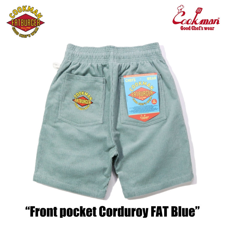 Chef Short Pants Front Pocket - Corduroy : FAT Blue