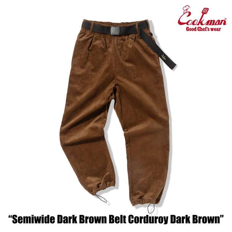 Cookman Chef Pants Semiwide - Black Belt Corduroy : Dark Brown
