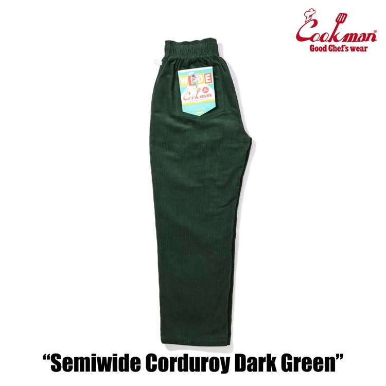 Cookman Chef Pants Semiwide- Corduroy : Dark Green