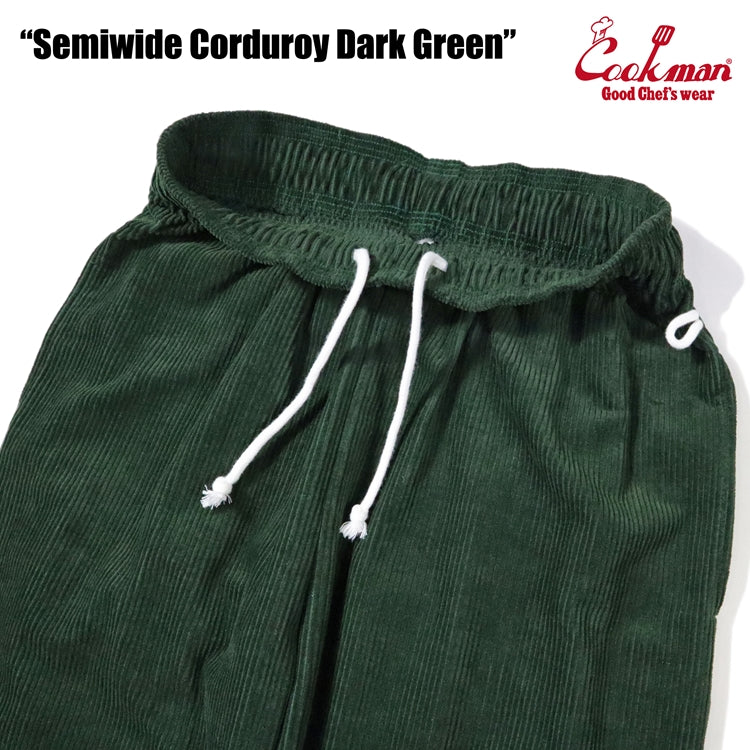 Cookman Chef Pants Semiwide- Corduroy : Dark Green