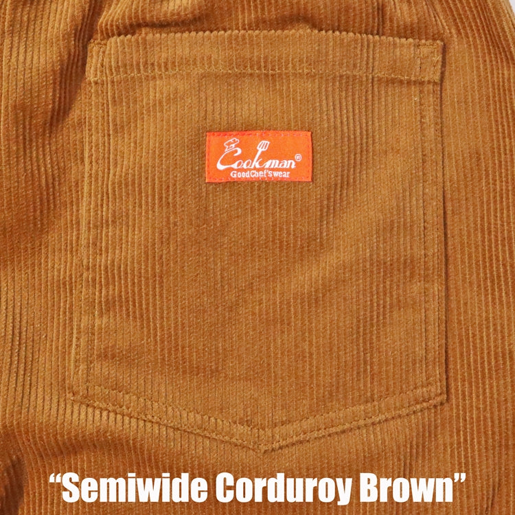 Cookman Chef Pants Semiwide- Corduroy : Brown